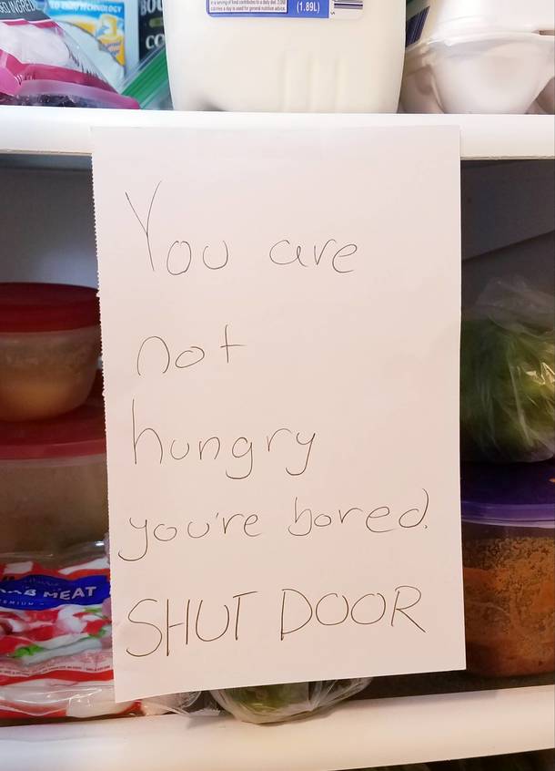 My daughter taped this note for me in our fridge She gets me 