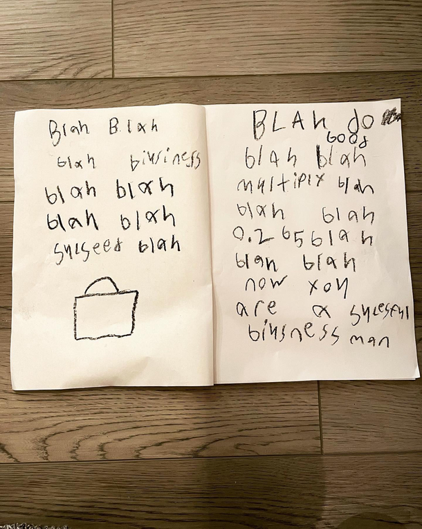 My daughter wrote a book the other day Its the most honest thing Ive ever read