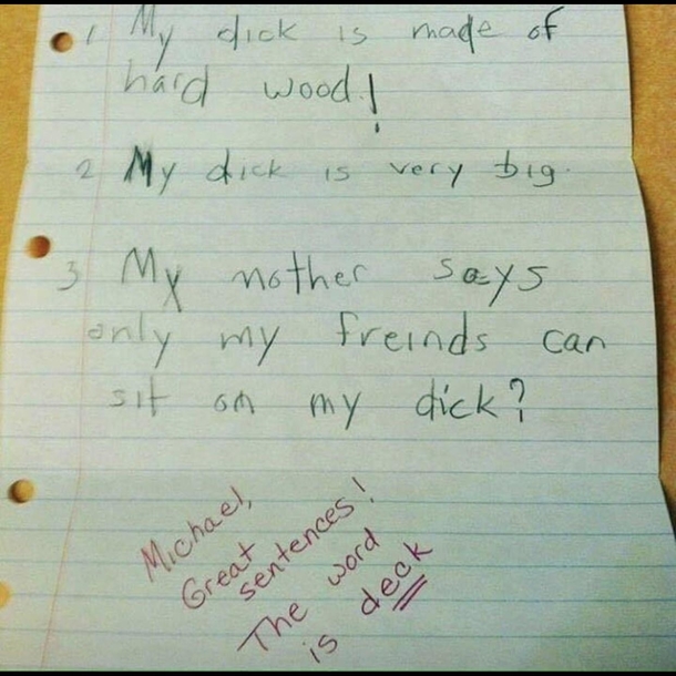 My dick is made of hard wood
