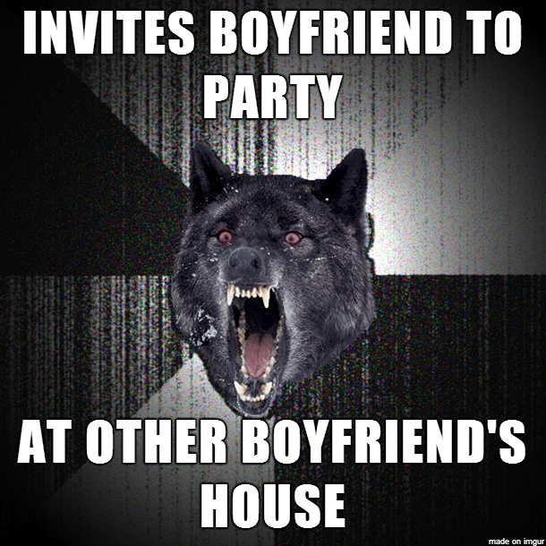 My ex was more insanity wolf than scumbag