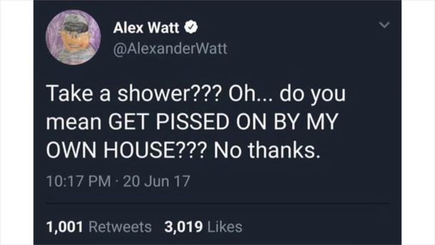 My excuse every time I dont shower