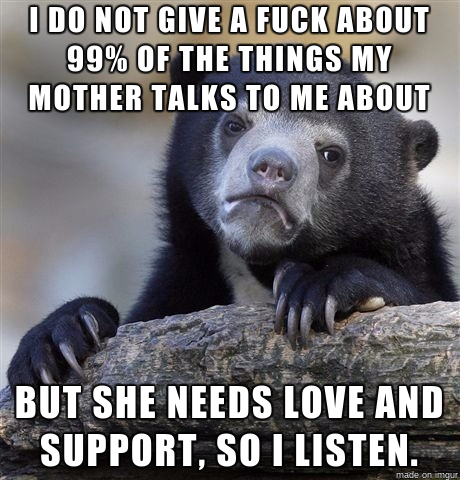 My father divorced my mother effectively fucking over the lives of her  all for a trophy wife that wasnt first place Its the least I can do