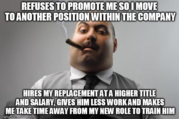 My former boss is the epitome of this meme