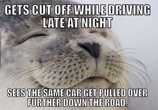 My friend had the ultimate satisfaction