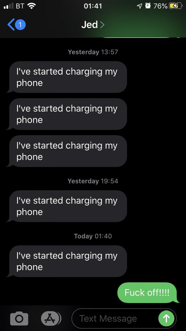 My friend has been tormenting me with the new iOS update He gets his phone to text me every time he puts it on charge
