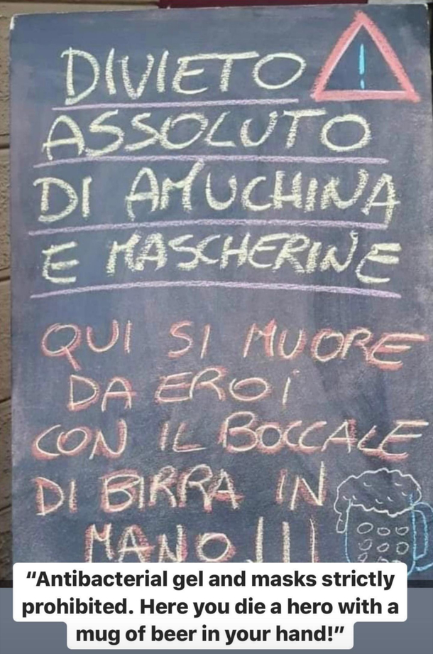 My friend that lives in Italy posted this amid the Coronavirus crisis