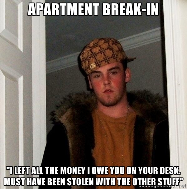 My friends roommate really knows how to milk an opportunity
