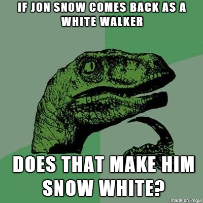 My Game of Thrones thoughts are getting intense