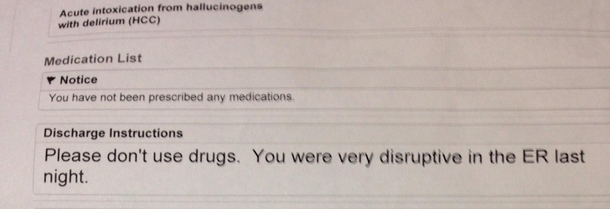 My gf took acid at a festival and ended up in the ER