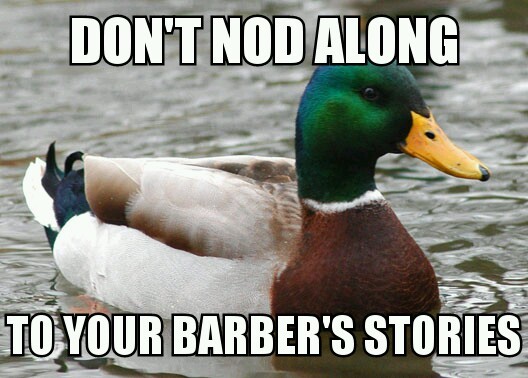 My girlfriend asked why my haircut was so short