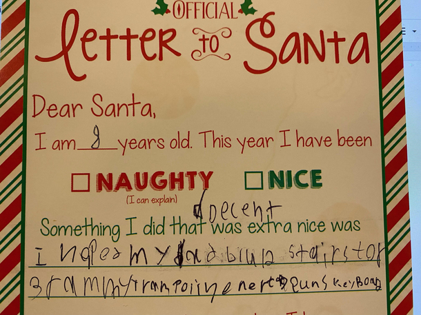 My girlfriend writes Santa letters to kids who write Santa a letter This one kid was very candid with his behavior this year