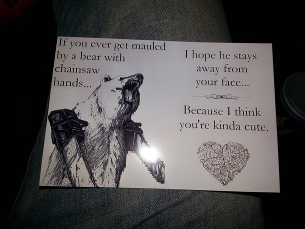 My girlfriends birthday is tomorrow Think shell like the card I got her