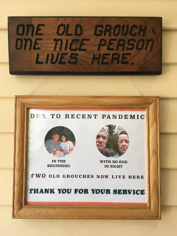 My grandparents have had this wooden sign hanging on their porch since the s Today grandma finally snapped