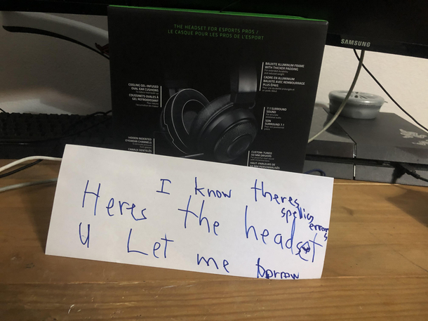 My little brother just had his birthday and got a pair of headphones so he didnt need mine anymore