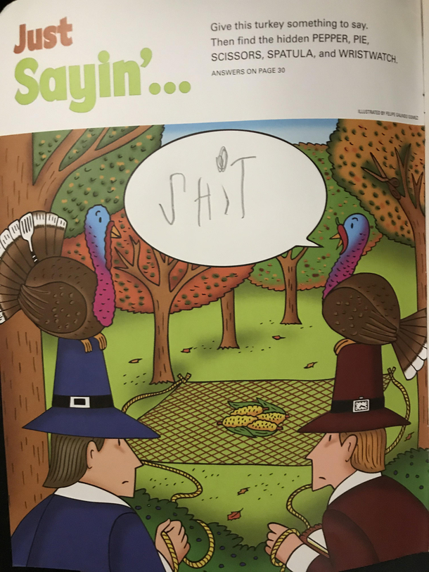 My little brother wrote this in his coloring book I think he knew the turkeys were in trouble