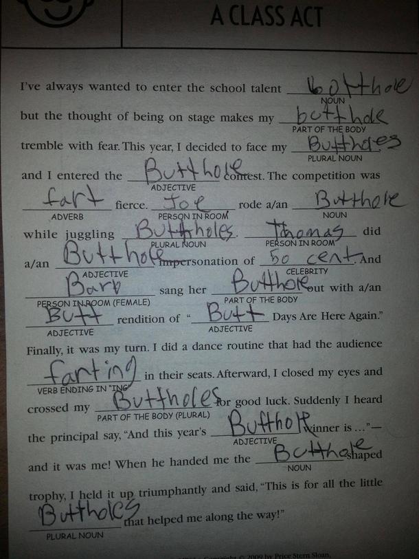 My little sister filled out a madlib I like to think I am doing a good job raising her