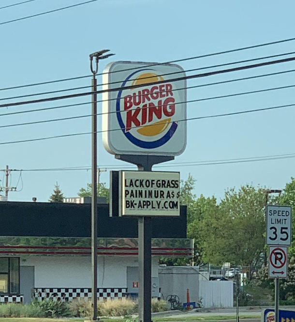 My local Burger Kings new way of attracting employees