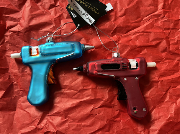 My mom bought these Christmas ornaments for me because she thought they were ray-guns Theyre actually hot glue guns