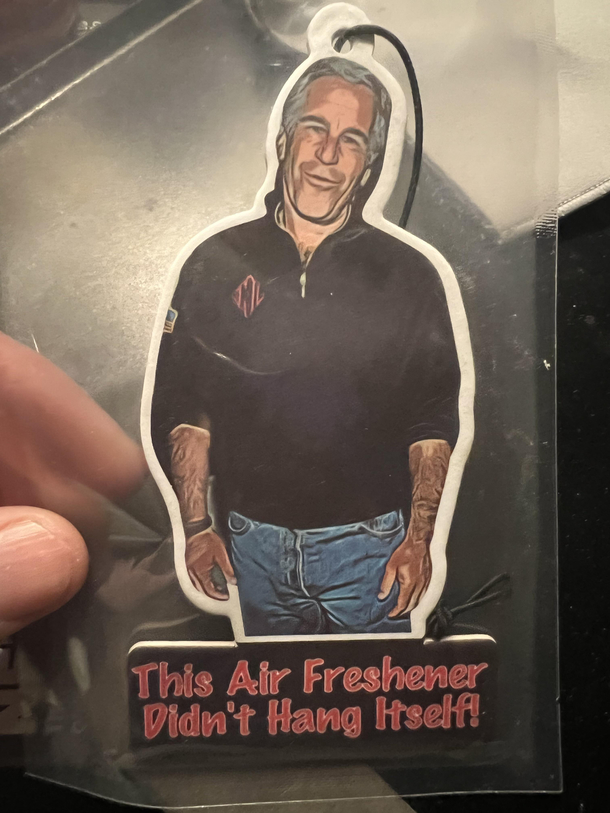 My nephew said my car needed an air freshener I was about to retort when he handed me this