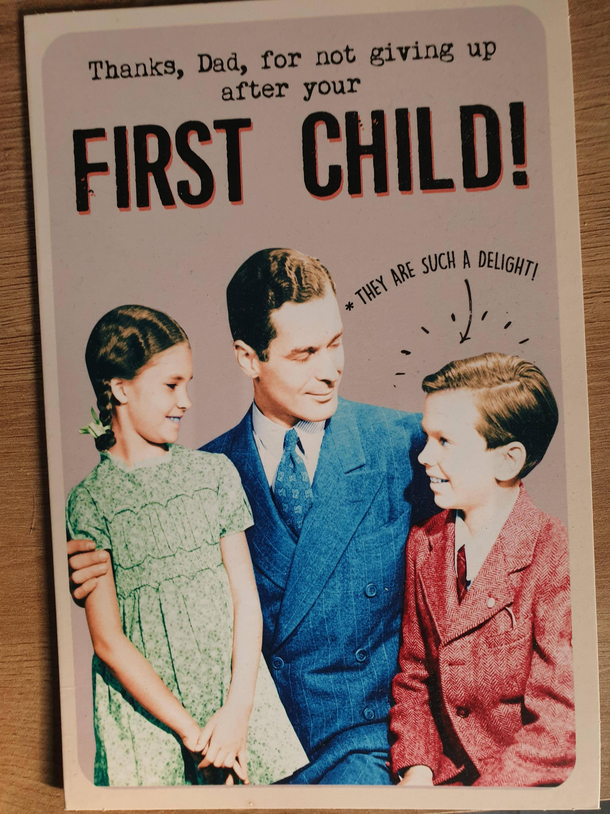 My older sibling lives abroad so I get to organise what card we get my dad for his birthday