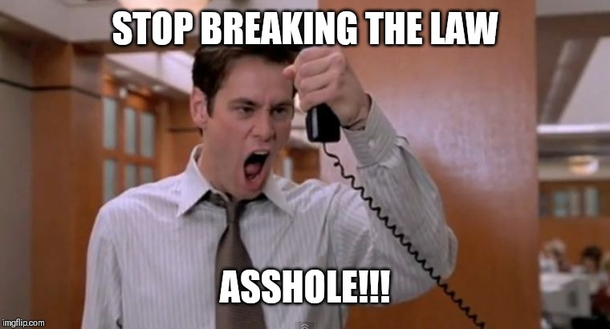 My response to my brother-in-law getting pulled over for the third time this month