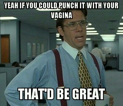 My response to the hot girl who threatened to punch my member