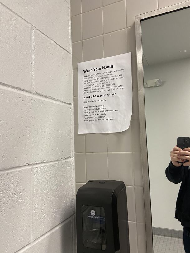 My Schools restroom just Rick-Rolled me