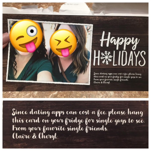 My single sister and her single best friend sent out Christmas cards