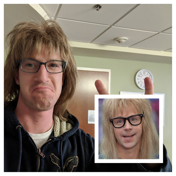 My SO was donated some wigs I tried one on for fun and she told me I look like Garth Party On