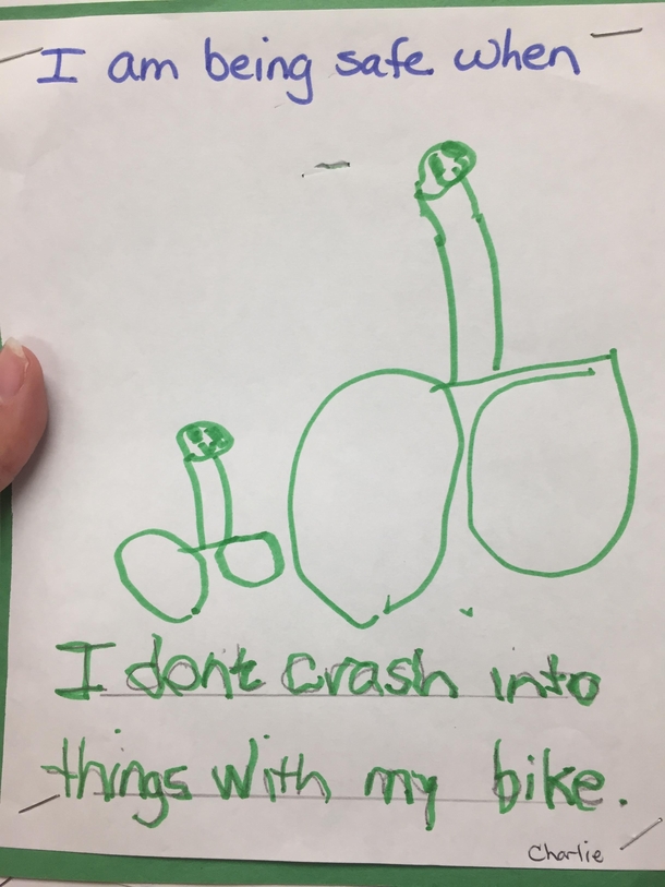 My son believes in safety
