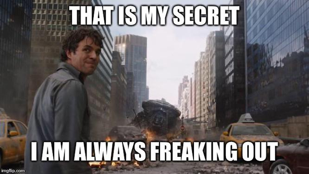 My wife asked me why I am not freaking out that our first baby is a week away