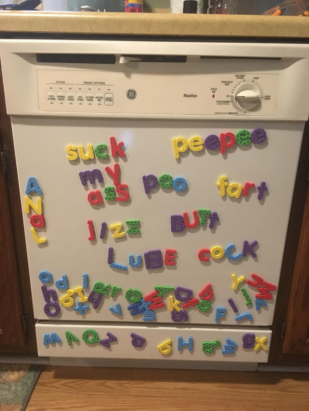 My wife bought magnetic letters for our toddler and apparently she isnt the only child in our house