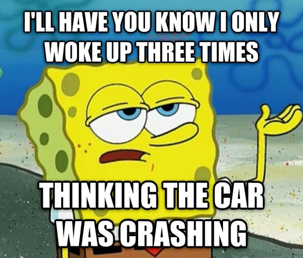 My wife drove home the last two hours of our trip this weekend