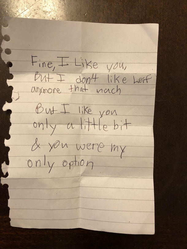 My  year old son received a refreshingly honest love note from a girl at school This may be the best thing Ive ever seen  If only every woman felt as brave as this  year old to be able to speak her truth and be brutally honest