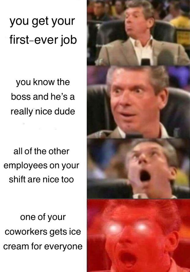 needless to say my first day of work was very nice