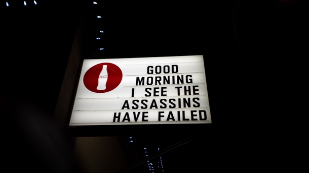 Needlessly to say their sign got them my business
