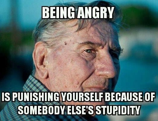 Never be angry -