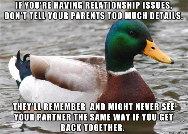 Never tell your parents too much