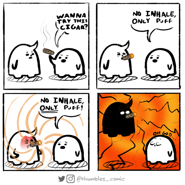 No inhale only puff