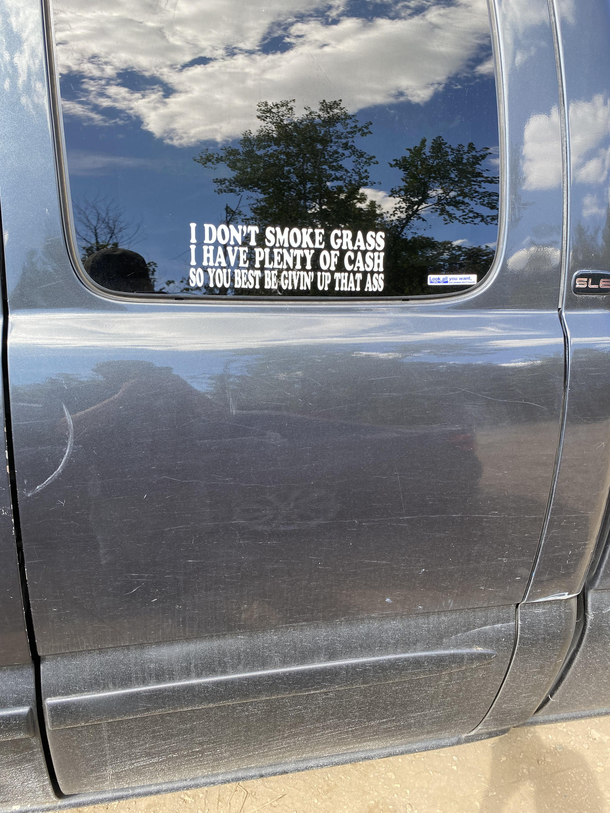 No judgement Just a Sticker I saw while at the old gravel pit ponds catching kitty fish bait