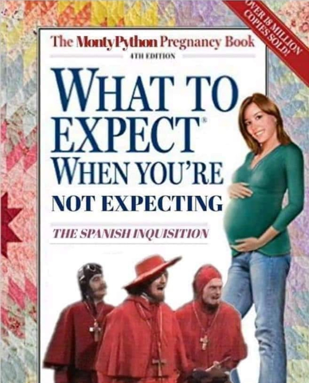 Nobody expects it