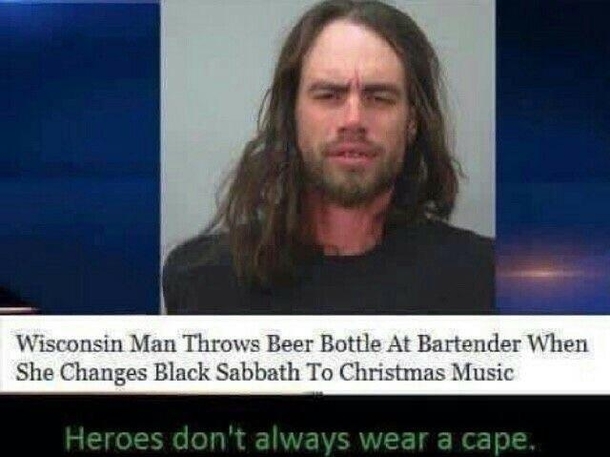 Not all heros wear capes