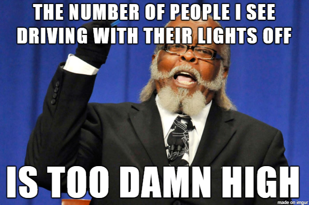 Now that it gets dark at  PM CHECK YO SHIT