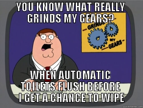 Now youve wasted a whole gallon of water just because someone couldnt be bothered to touch a handle