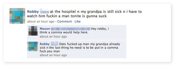 One comma can change the meaning of a sentence drastically