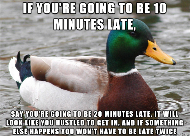 One of my favorite things I learned about punctuality from the military