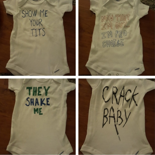 One of my wifes friends gave these homemade onesies to her at her baby shower