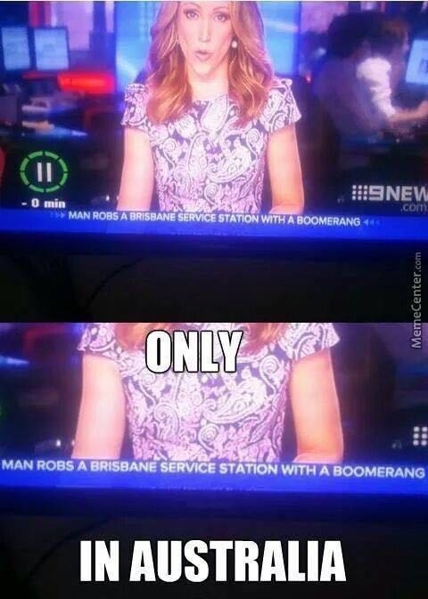 Only in Australia