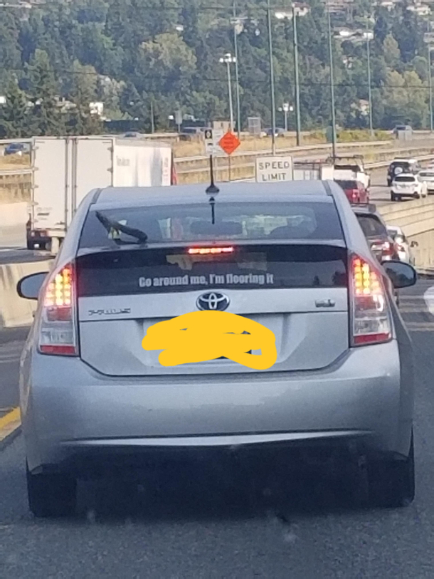 Only Prius driver I respect