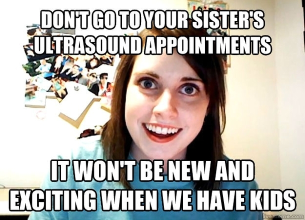OPs girlfriend on his sisters ultrasound appointment